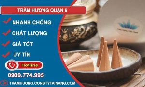 Trầm Hương Quận 6
